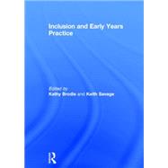 Inclusion and Early Years Practice 9781138017290