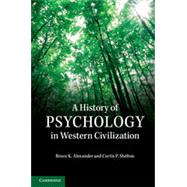 A History of Psychology in Western Civilization 9781107007291