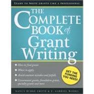 The Complete Book of Grant Writing 9781402267291