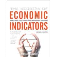 The Secrets of Economic Indicators Hidden Clues to Future Economic Trends and Investment Opportunities
