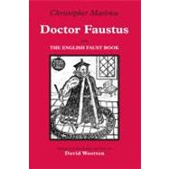 Doctor Faustus : With the English Faust Book 9780872207295