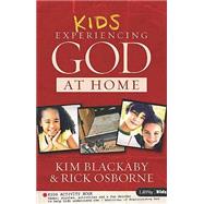 Kids Experiencing God at Home 9781415877296