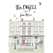Mrs. Engels A Novel 9781936787296