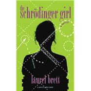 The Schrödinger Girl 9781617757297