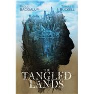 The Tangled Lands 9781481497299
