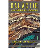 Galactic Universal Doom
