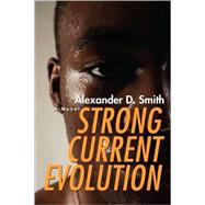 Strong Current Evolution