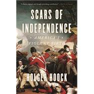 Scars of Independence 9780804137300