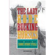 The Lady Rode Bucking Horses 9781493017300