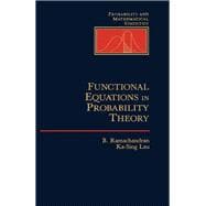 Functional Equations in Probability Theory