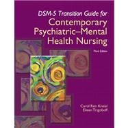 DSM-5 Transition Guide for Contemporary Psychiatric-Mental Health Nursing 9780133597301