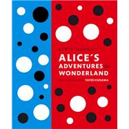 Lewis Carroll's Alice's Adventures in Wonderland With Artwork by Yayoi Kusama 9780141197302