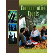 Communication Counts: Getting It Right in College and Life Value Package (includes MyCommunicationLab CourseCompass with E-Book Student Access )