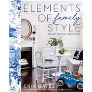 Elements of Family Style 9781501137303