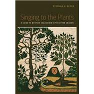 Singing to the Plants 9780826347305