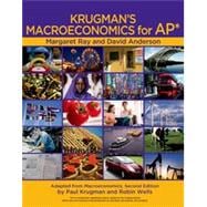 Krugman's Macroeconomics for AP* 9781429257305