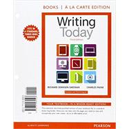 Writing Today, Books a la Carte Edition Plus REVEL -- Access Card Package 9780134217307