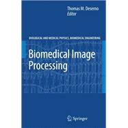 Biomedical Image Processing