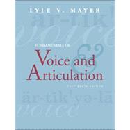 Fundamentals of Voice and Articulation (NAI) 9780072837308