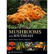 Mushrooms of the Southeast 9781604697308