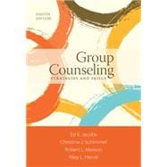 Group Counseling Strategies and Skills 9781305087309