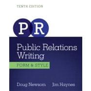 Public Relations Writing : Form and Style 9781133307310