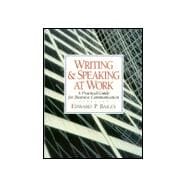 Writing and Speaking at Work : A Practical Guide for Business Communication 9780130807311