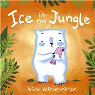 Ice in the Jungle 9781846437311
