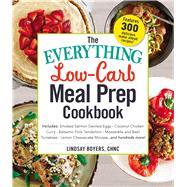 The Everything Low-carb Meal Prep Cookbook 9781507207314