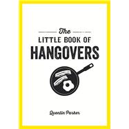 The Little Book of Hangovers 9781849537315