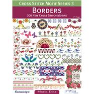 Borders: 300 New Cross Stitch Motifs 9786055647315