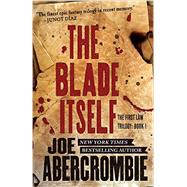 The Blade Itself 9780316387316