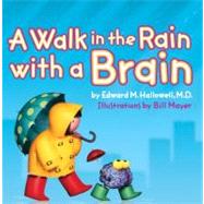 A Walk in the Rain With a Brain 9780060007317