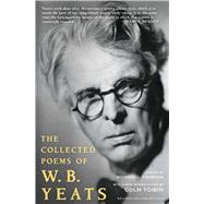The Collected Works of W.B. Yeats Volume I: The Poems Revised Second Edition 9780684807317