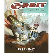 The Orbit Magazine Anthology: Re-entry 9780814337318