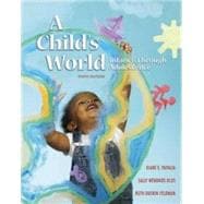A Child's World: Infancy Through Adolescence 9780072967319