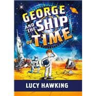George and the Ship of Time 9781534437319