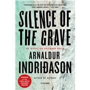 Silence of the Grave An Inspector Erlendur Novel 9780312427320