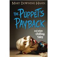 The Puppet's Payback and Other Chilling Tales 9780358067320