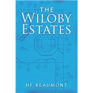 The Wiloby Estates 9781796077322