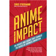 Anime Impact 9781633537323