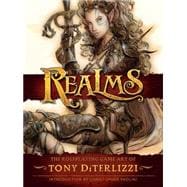 Realms: The Roleplaying Game Art of Tony Diterlizzi 9781616557324