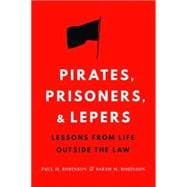 Pirates, Prisoners, and Lepers 9781612347325