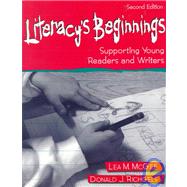 Literacy's Beginnings : Supporting Young Readers and Writers
