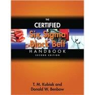 The Certified Six Sigma Black Belt Handbook 9780873897327
