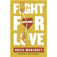 Fight for Love 9781535967327