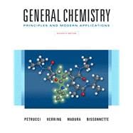 General Chemistry Principles and Modern Applications Plus MasteringChemistry with Pearson eText -- Access Card Package 9780134097329