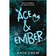 Ace & Ember