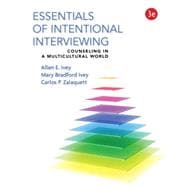 Essentials of Intentional Interviewing Counseling in a Multicultural World 9781305087330
