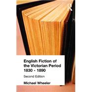 English Fiction of the Victorian Period 9781138837331
